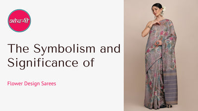 The Symbolism and Significance of Flower Design Sarees