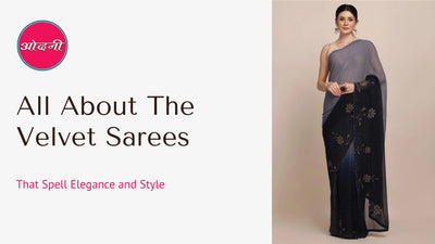 All About the Velvet Sarees That Spell Elegance and Style